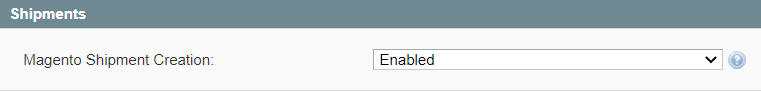 magento_shipment_creation_m1